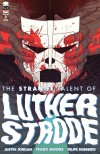 STRANGE TALENT OF LUTHER STRODE #5 