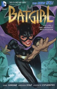 BATGIRL TP NEW 52 V1 THE DARKEST REFLECTION 