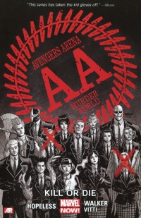 AVENGERS ARENA TP V1 KILL OR DIE