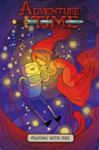 ADVENTURE TIME ORIGINAL GN V1 PLAYING FIRE 