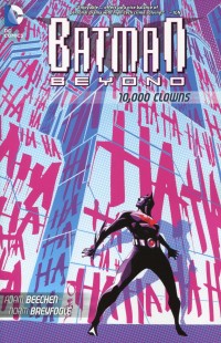 BATMAN BEYOND TP 10000 CLOWNS