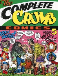 COMPLETE CRUMB COMICS TP V5 HAPPY HIPPY