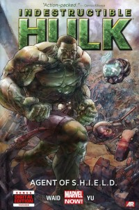 INDESTRUCTIBLE HULK HC MARVEL NOW V1 AGENT OF SHIELD