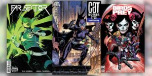 Catwoman 80th Anniversary, Birds of Prey #1, and more new comics