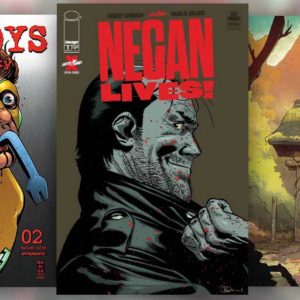 Negan Lives in a very special The Walking Dead issue